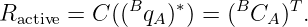 Ractive = C((BqA )∗) = (BCA  )T.
