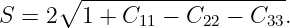      ∘  --------------------
S = 2   1 + C11 − C22 − C33.
