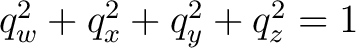 $q_w^2+q_x^2+q_y^2+q_z^2=1$