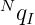 N
 qI
