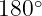 180∘ 