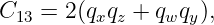 C13 =  2(qxqz + qwqy),
