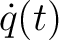 $\dot q(t)$