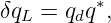 δqL = qdq∗,
