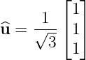          ⌊ ⌋
          1
^u =  √1--⌈1⌉
       3  1
