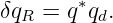 δqR =  q∗qd.
