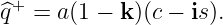 ^q+ = a(1 − k )(c − is).
