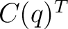 $C(q)^T$