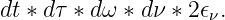 dt ∗ dτ ∗ d ω ∗ dν ∗ 2𝜖 .
                    ν
