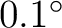 $0.1^\circ$