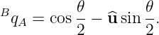           𝜃        𝜃
BqA =  cos--− ^u sin--.
          2        2
