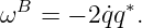 ωB  = − 2q˙q∗.
