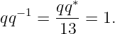  −1   qq ∗
qq   = -13-=  1.
