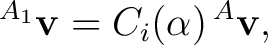 $\displaystyle {}^{A_1}\mathbf v=C_i(\alpha)\,{}^{A}\mathbf v, $