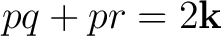 $pq+pr=2\mathbf k$