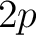 $2p$