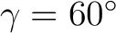 $\gamma=60^\circ$