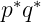 p∗q∗ 