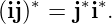 (ij)∗ = j∗i∗.
