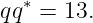 qq∗ = 13.
