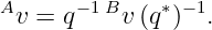 Av =  q−1Bv (q∗)−1.
