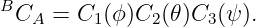 BC   =  C (ϕ)C  (𝜃)C (ψ).
   A     1     2    3
                                                                                         
                                                                                         
