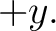 $\displaystyle +y. $
