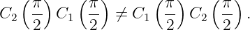    (  )    (  )       (  )   (  )
     π-      π-        π-      π-
C2   2  C1   2  ⁄=  C1  2  C2   2  .
