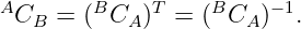 A        B    T    B    −1
  CB =  ( CA )  = ( CA )  .
