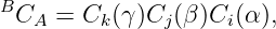 BCA  =  Ck(γ)Cj (β)Ci(α),
