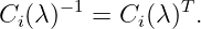 Ci(λ)−1 = Ci (λ )T.
