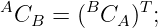 AC   = (BC  )T ;
   B       A

