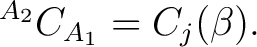 $\displaystyle {}^{A_2}C_{A_1} = C_j(\beta).$ $\displaystyle {}^{A_2}C_{A_1} = C_j(\beta).$