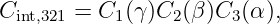 C      =  C (γ)C  (β)C (α ),
  int,321    1     2    3
