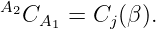 A2CA   = Cj(β ).
     1
