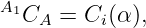 A1
  CA =  Ci(α),
