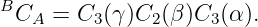 BCA  =  C3(γ)C2 (β )C3(α ).
