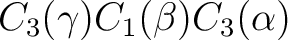 $\displaystyle C_3(\gamma)C_1(\beta)C_3(\alpha) $