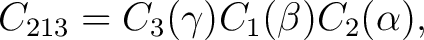 $\displaystyle C_{213} = C_3(\gamma)C_1(\beta)C_2(\alpha),$ $\displaystyle C_{213} = C_3(\gamma)C_1(\beta)C_2(\alpha),$