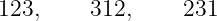 123,     312,     231
