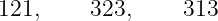 121,     323,     313
