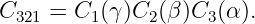 C321 = C1 (γ)C2(β )C3(α).
