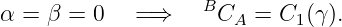 α =  β = 0   =⇒     BCA =  C1(γ ).
