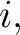$\displaystyle i, $