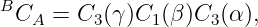 BCA  =  C3(γ)C1 (β )C3(α ),
