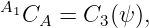 A1
  CA  = C3 (ψ),
