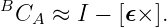 BCA  ≈ I − [𝜖×].
