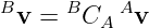 Bv =  BCA Av
