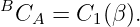B
 CA  = C1 (β).
