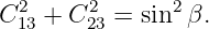 C213 + C223 = sin2 β.
